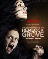 Hemlock Grove season 3 /   3 
